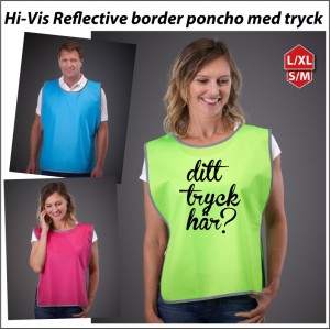 Reflective border poncho med tryck